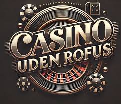 De Bedste Casinoer Uden Om Rufus En Ultimativ Guide