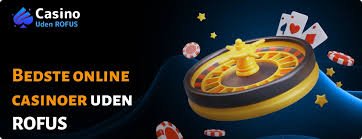 Online Casinoer Uden ROFUS - Find Din Favorit Online Casinoer Uden ROFUS - Find Din Favorit